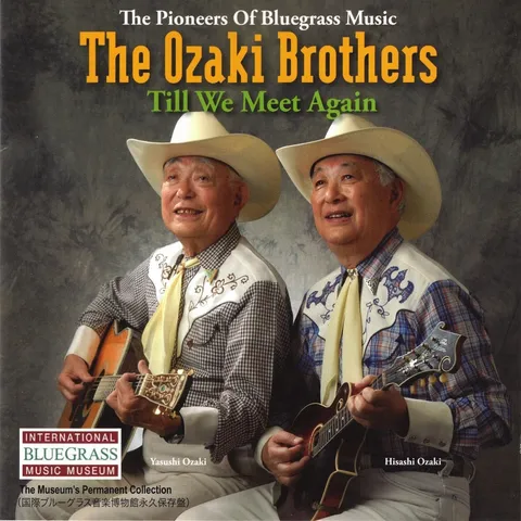 Till We Meet Again — The Ozaki Brothers