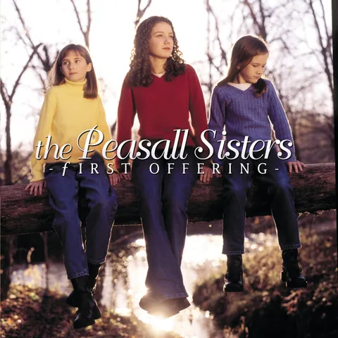 First Offering — The Peasall Sisters