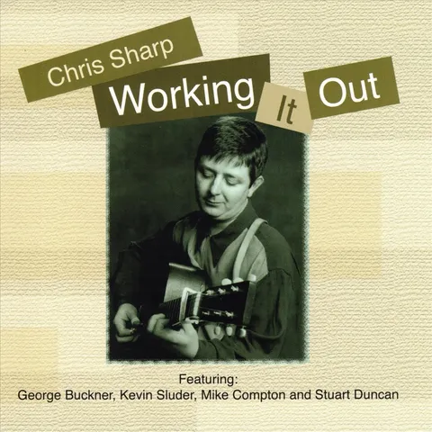 Working It Out — Chris Sharp